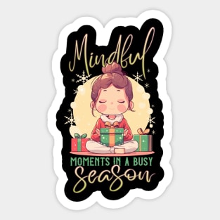 Mindful Moments in a Busy Season Holiday Yoga Sticker